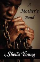 Mother's Bond