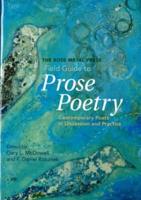 The Rose Metal Press Field Guide to Prose Poetry