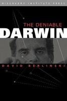 The Deniable Darwin and Other Essays