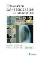 Transseptal Catheterization and Interventions