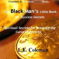 The Black Man's Little Book of Success Secrets