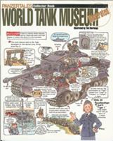 Panzertales World Tank Museum Illustrated Collector Book