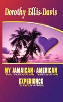 My Jamaican/American Experience