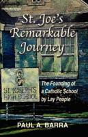 St Joe's Remarkable Journey