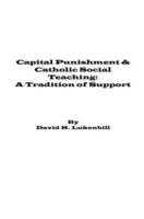 Capital Punishment & Catholic Social Teaching