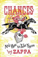 Chances: And How To Take Them