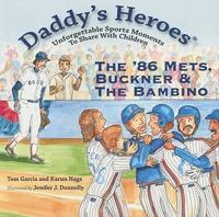 The '86 Mets, Buckner, & the Bambino