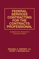 Federal Services Contracting for the Contracts Professional