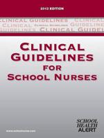Clinical Guidelines for School Nurses