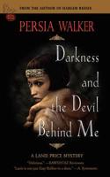 Darkness & The Devil Behind Me