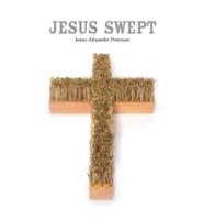 Jesus Swept
