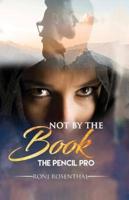 Not by the Book: The Pencil Pro