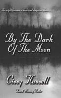 By The Dark Of The Moon