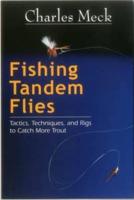 Fishing Tandem Flies