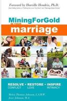Mining for Gold in Your Marriage