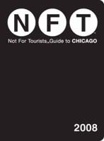 Chicago - Not For Tourists 2008