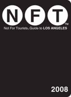 Los Angeles - Not For Tourists 2008