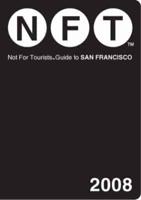 San Francisco - Not For Tourists 2008