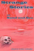 Strange Stories of Sand and Sea