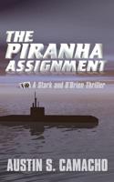 The Piranha Assignment