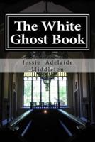 The White Ghost Book