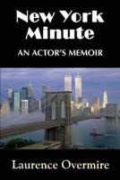 New York Minute: An Actor's Memoir