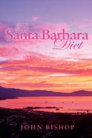 The Santa Barbara Diet