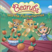 Bearubs & the Flutterberries