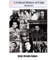 A Critical History of Cuba - Memories