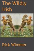 The wildly Irish : the quintet