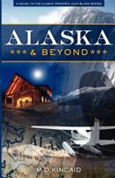 Alaska & Beyond
