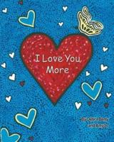 I Love You More