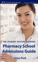 The Student Doctor Network Pharmacy School Admissions Guide