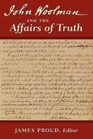 John Woolman and the Affairs of Truth