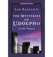 The Mysteries of Udolpho: A Gothic Romance (Reader's Edition)
