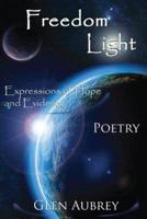 Freedom Light: Expressions of Hope and Evidence