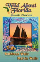 Wild About Florida: South Florida