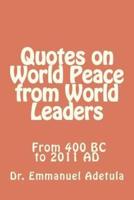 Quotes on World Peace from World Leaders