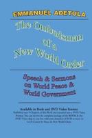 The Ombudsman of a New World Order