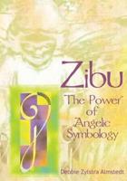 Zibu: The Power of Angelic Symbology