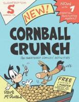 Cornball Crunch