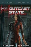 My Outcast State