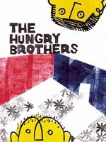 The Hungry Brothers