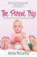 The Parent Trip