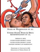 State of Washington V. US Food & Drug Administration [Annotated]