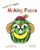 Fruits and Veggies Making Faces