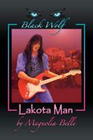 Black Wolf: Lakota Man