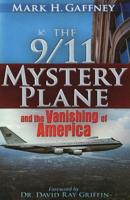 The 9/11 Mystery Plane