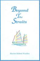 Beyond the Straits