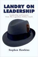 Landry on Leadership